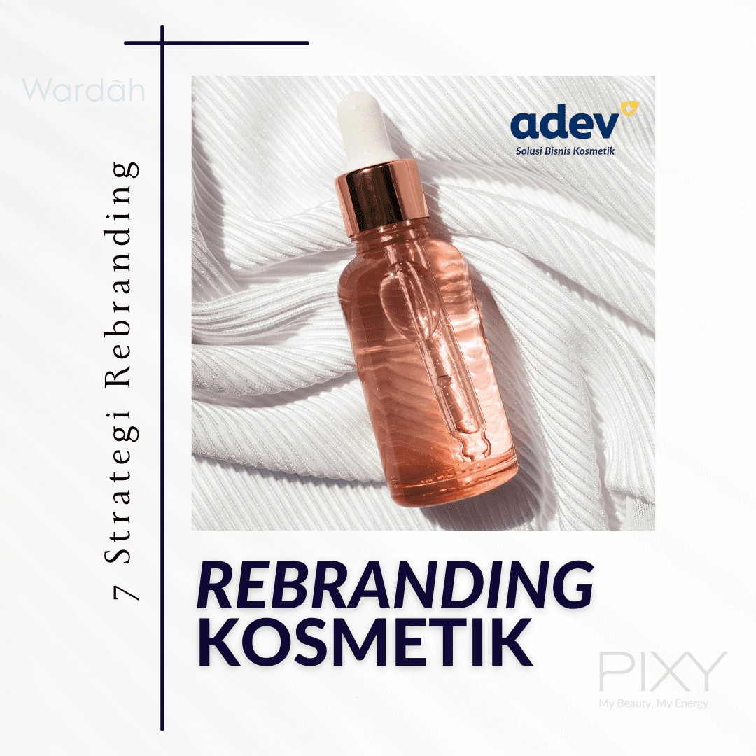 Strategi Rebranding Kosmetik