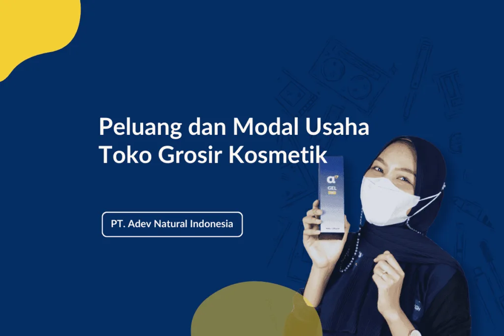 Peluang Dan Modal Usaha Toko Grosir Kosmetik