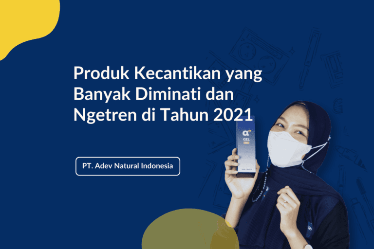 Produk Kecantikan Yang Banyak Diminati 2021