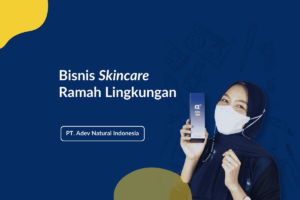 Bisnis Skincare Ramah Lingkungan