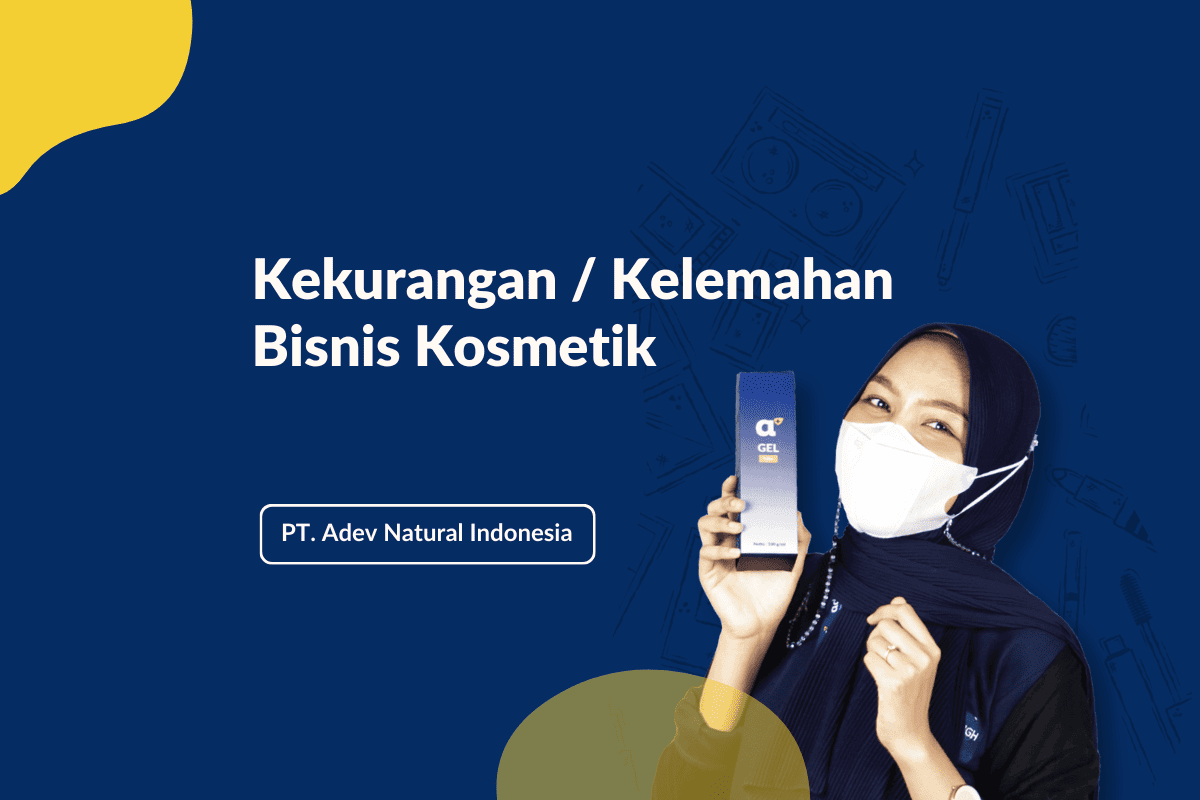 Kekurangan bisnis kosmetik