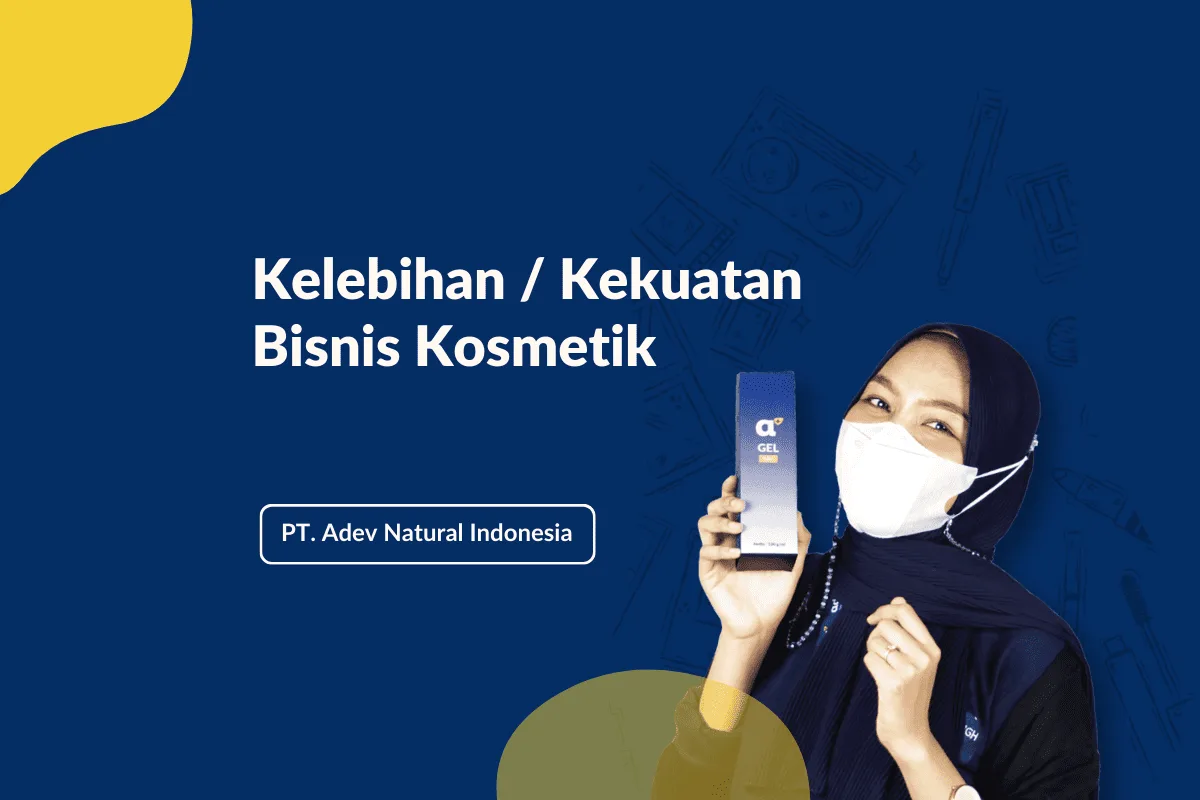Kelebihan bisnis kosmetik