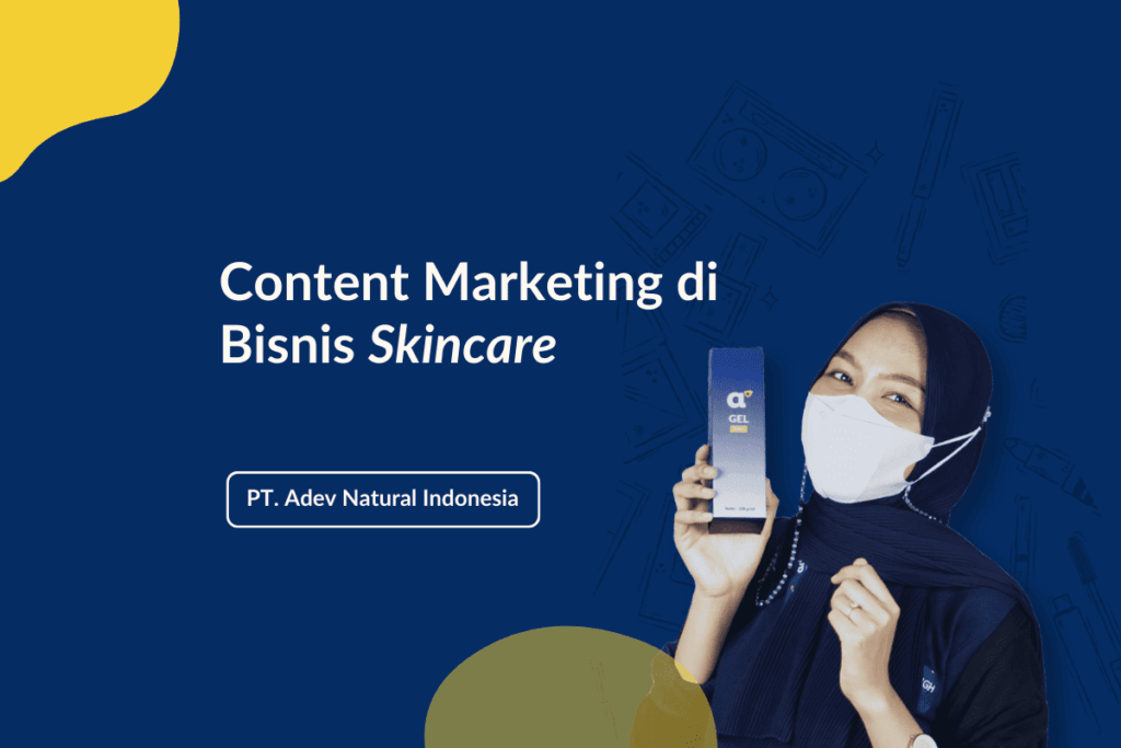 Content Marketing Di Bisnis Skincare