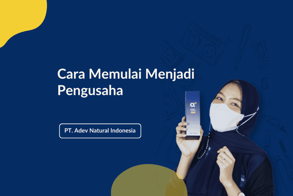 Cara Memulai Menjadi Pengusaha
