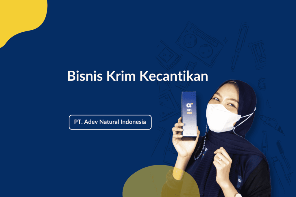 Ide Bisnis krim kecantikan dan Perkiraan Modalnya