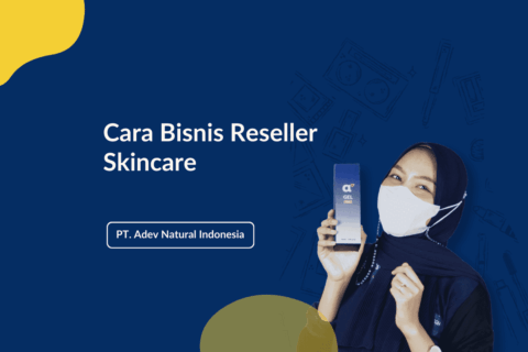 Cara Bisnis Reseller Skincare