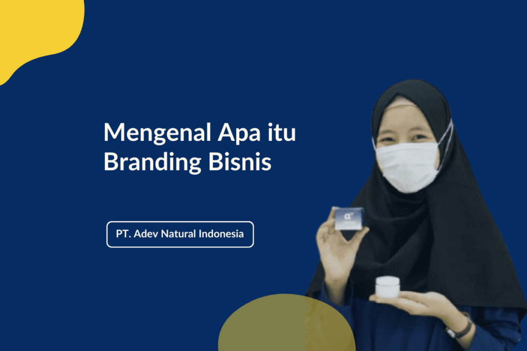 Branding Bisnis Adalah