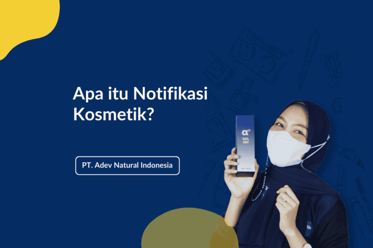 Notifikasi Kosmetik Adalah