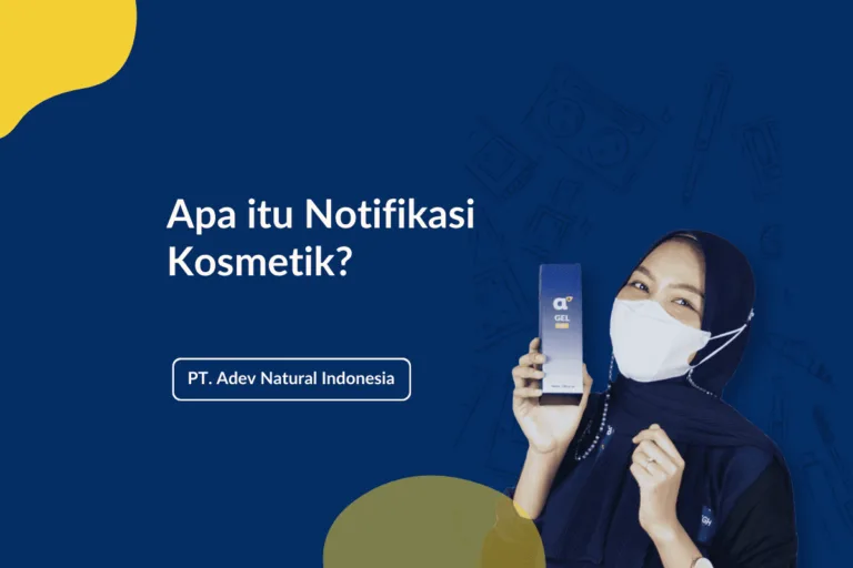 Notifikasi Kosmetik Adalah