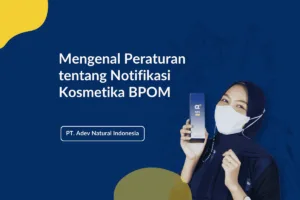 Peraturan Notifikasi Kosmetika BPOM