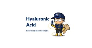 Bahan Hyaluronic Acid
