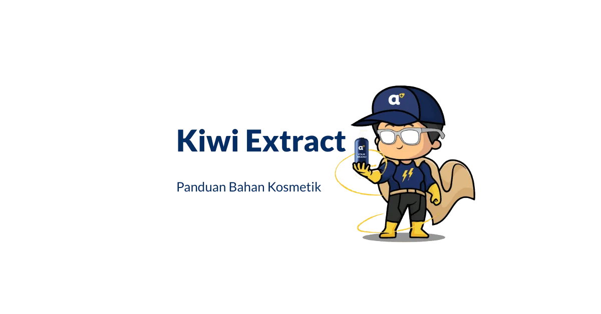 Bahan Ekstrak Kiwi