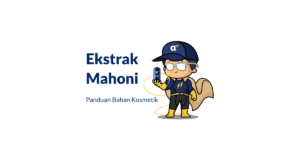 Bahan Ekstrak Mahoni