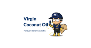 Bahan VCO (Virgin Coconut Oil)