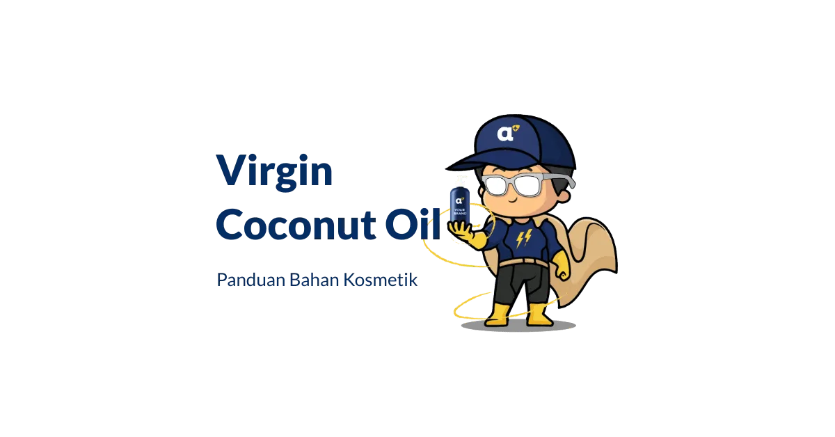 Bahan VCO (Virgin Coconut Oil)