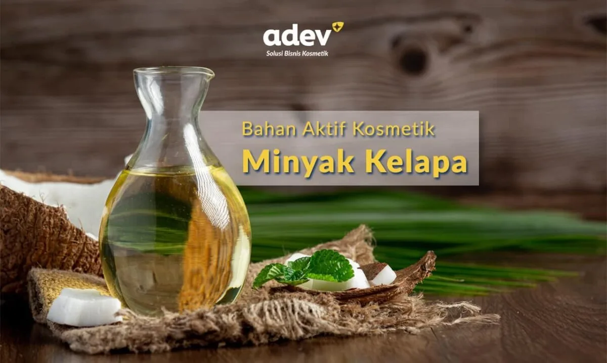 Minyak Kelapa Adalah Bahan Aktif Kosmetik Skincare
