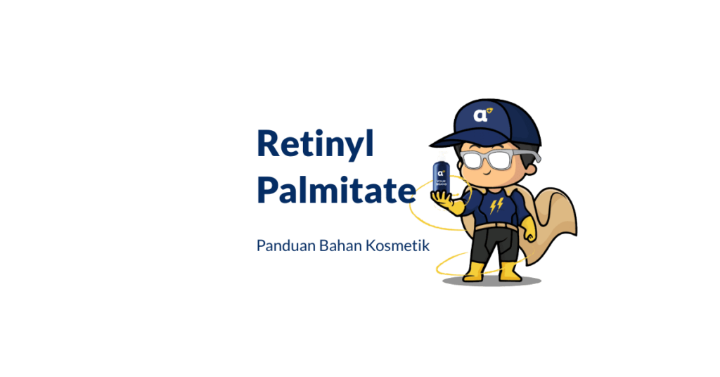 Retinyl Palmitate untuk kosmetik