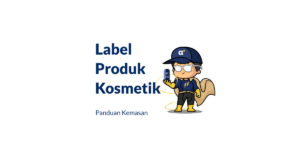 Label Kemasan Produk Kosmetik