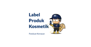Label Kemasan Produk Kosmetik