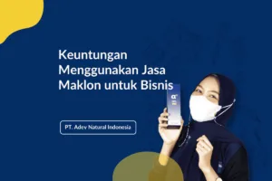 Keuntungan Menggunakan Jasa Maklon