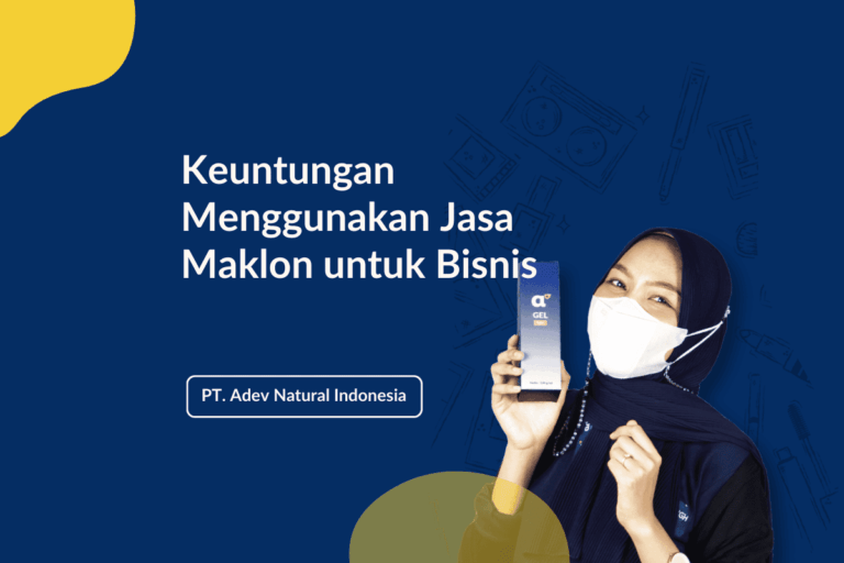 Keuntungan Menggunakan Jasa Maklon