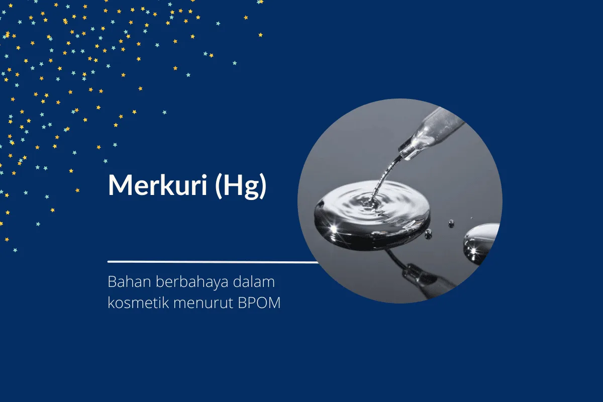 Merkuri Bahan Berbahaya Dalam Kosmetik