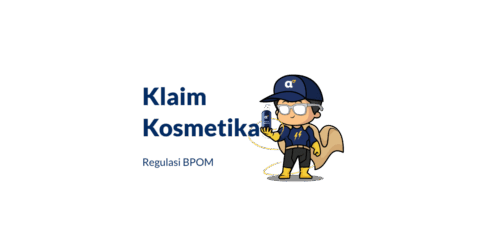 Panduan Klaim Kosmetika