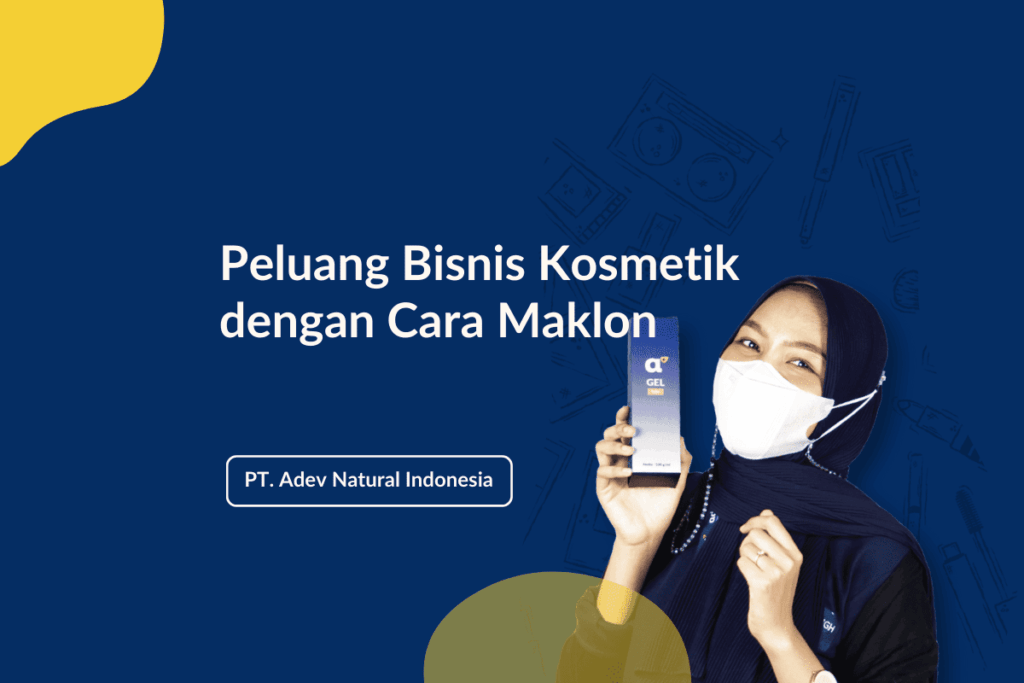 Peluang Bisnis Kosmetik Dengan Cara Maklon