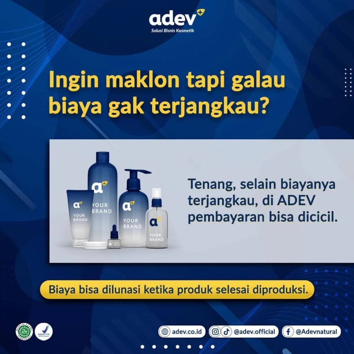 Pembayaran Biaya Maklon Bisa Diangsur