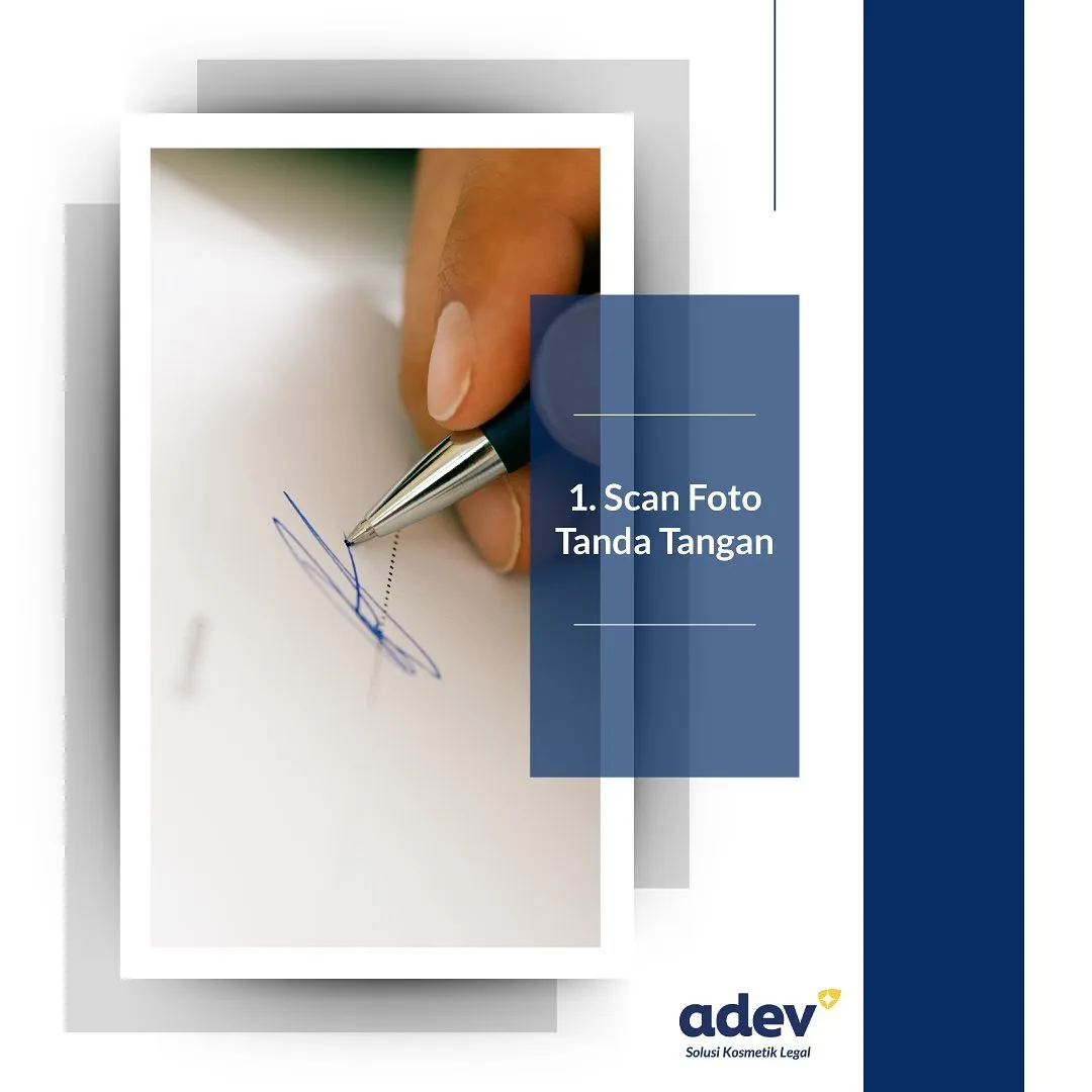 Scan Ttd Untuk Melengkapi Berkas Maklon Adev