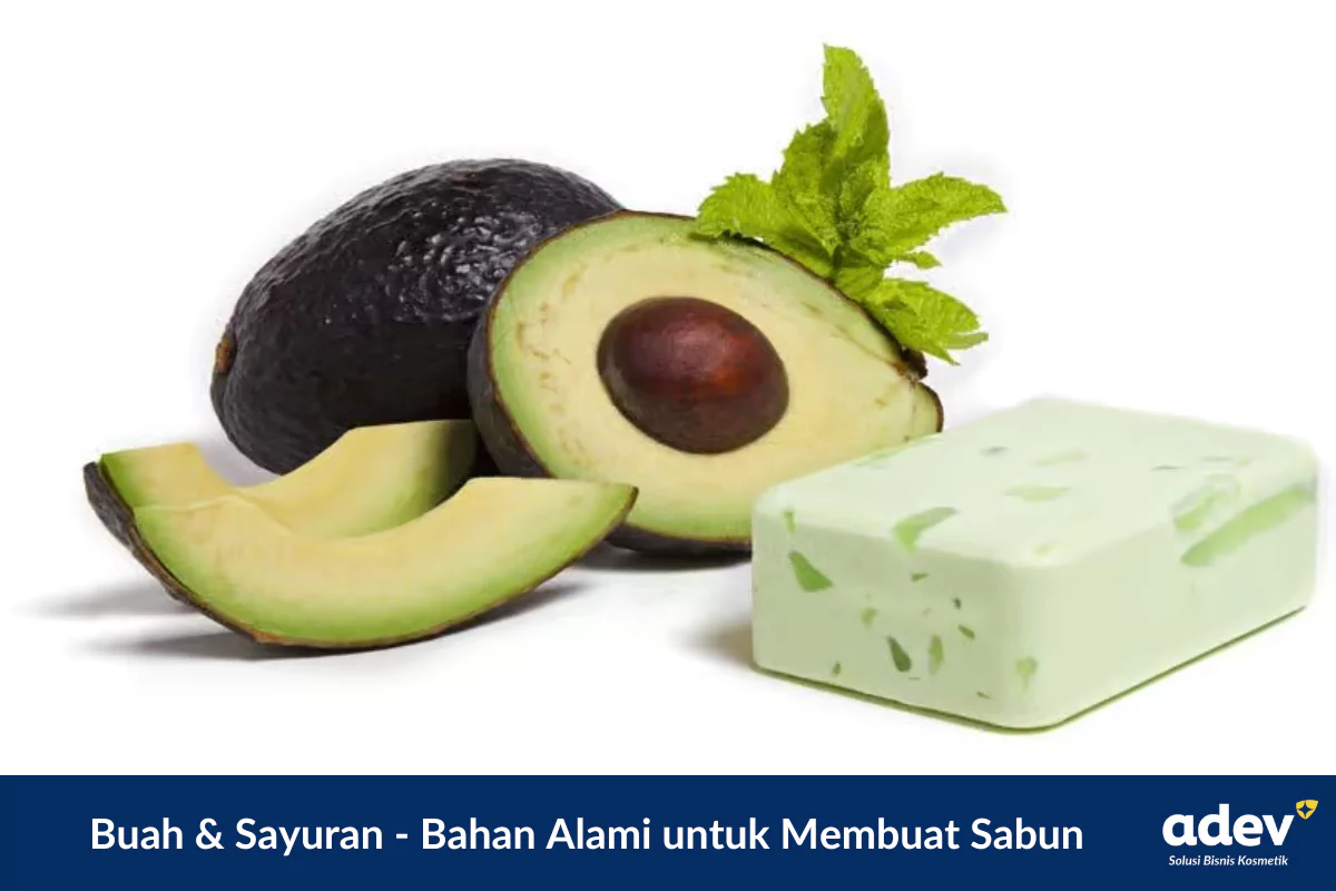buah sayuran bahan alami untuk membuat sabun