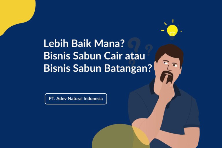 Bisnis Sabun Cair Vs Bisnis Sabun Batangan