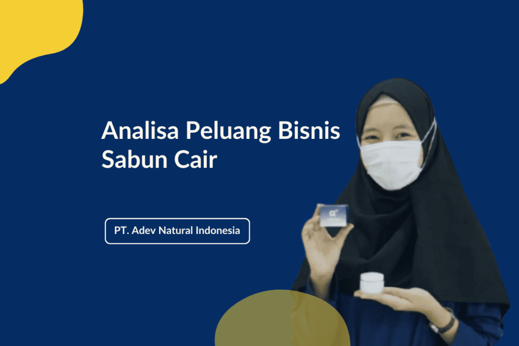 Analisa Peluang Bisnis Sabun Cair