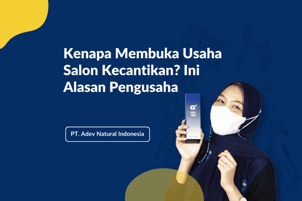Alasan membuka usaha salon kecantikan