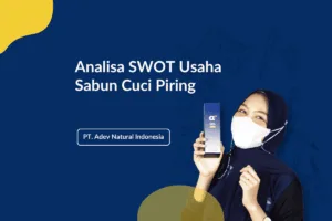 Analisa SWOT usaha sabun cuci piring