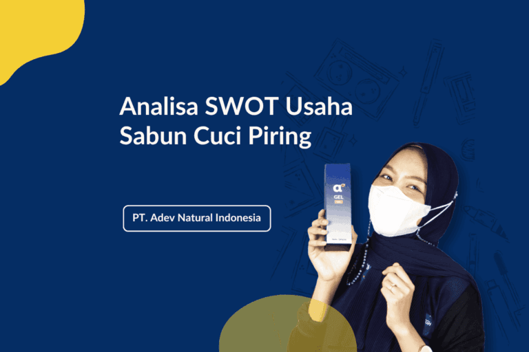 Analisa SWOT usaha sabun cuci piring