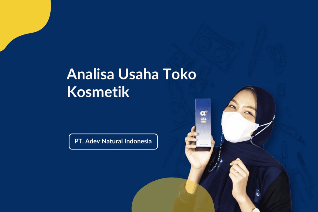 Analisa usaha toko kosmetik