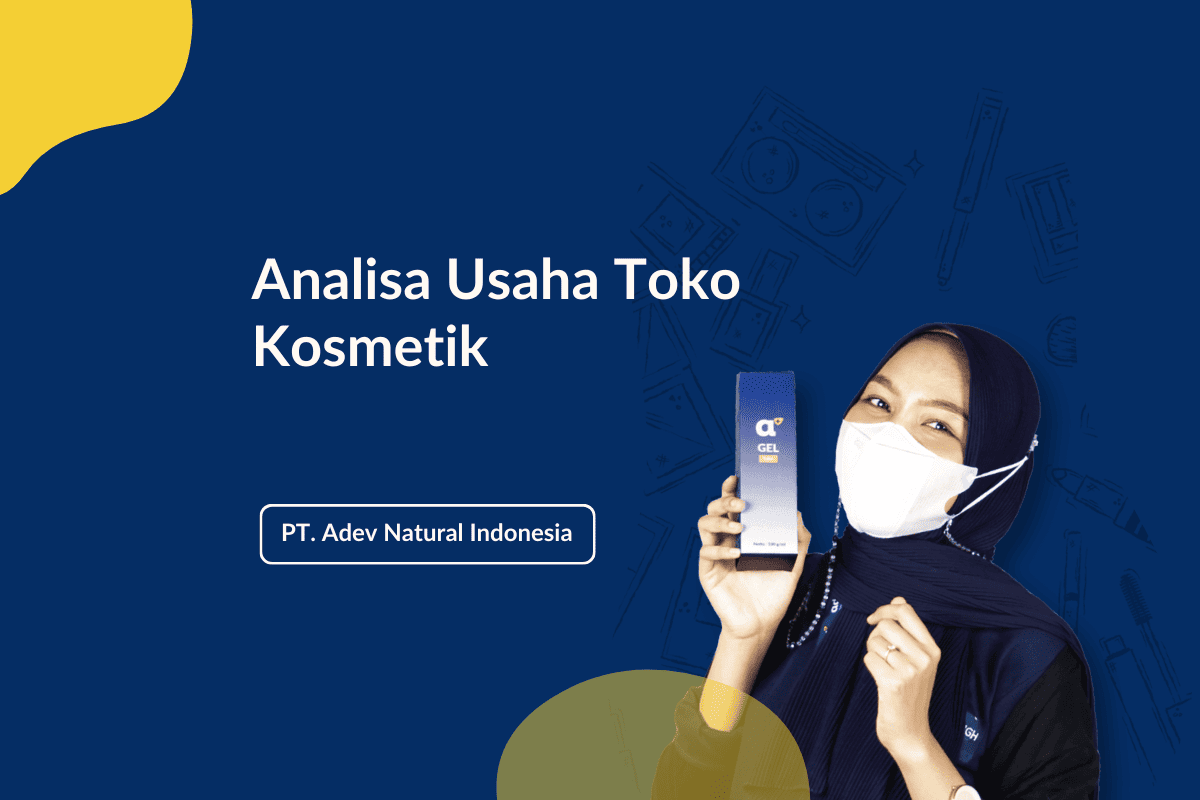 Analisa usaha toko kosmetik