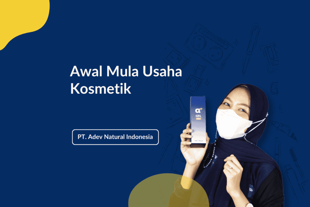 Aneka Pilihan Awal mula usaha kosmetik