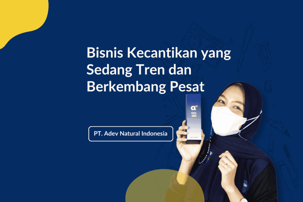 Bisnis kecantikan yang sedang tren berkembang pesat