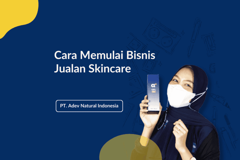 Cara memulai bisnis jualan skincare