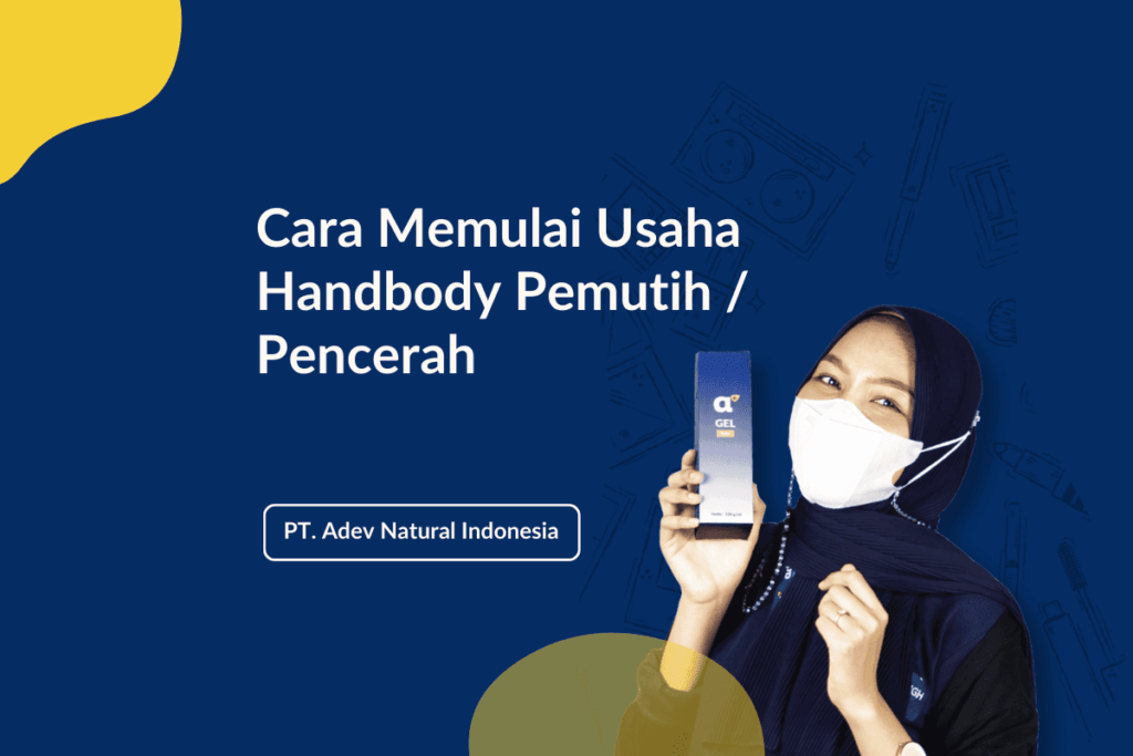 Cara memulai usaha handbody pemutih