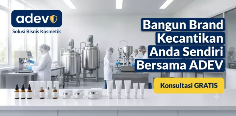 Banner CTA ADEV: pabrik maklon kosmetik modern dengan produk jadi dan ajakan konsultasi gratis.