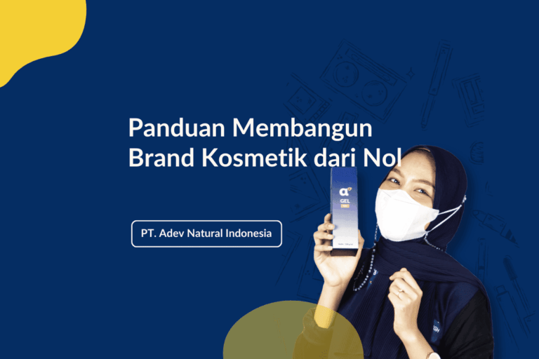 Panduan Membangun Brand Kosmetik dari Nol