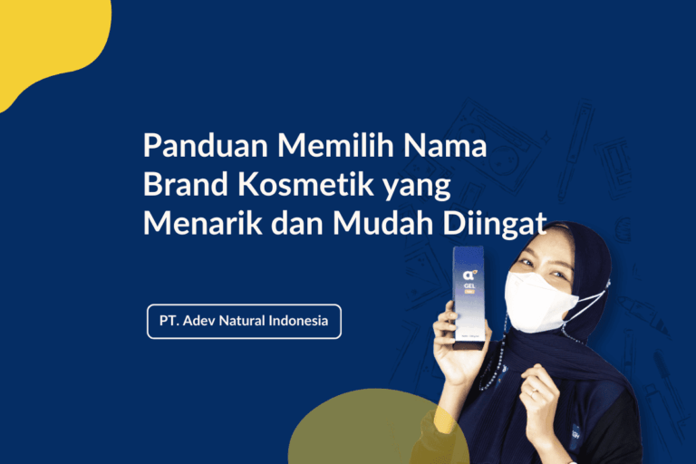Panduan Memilih Nama Brand Kosmetik yang Menarik dan Mudah Diingat
