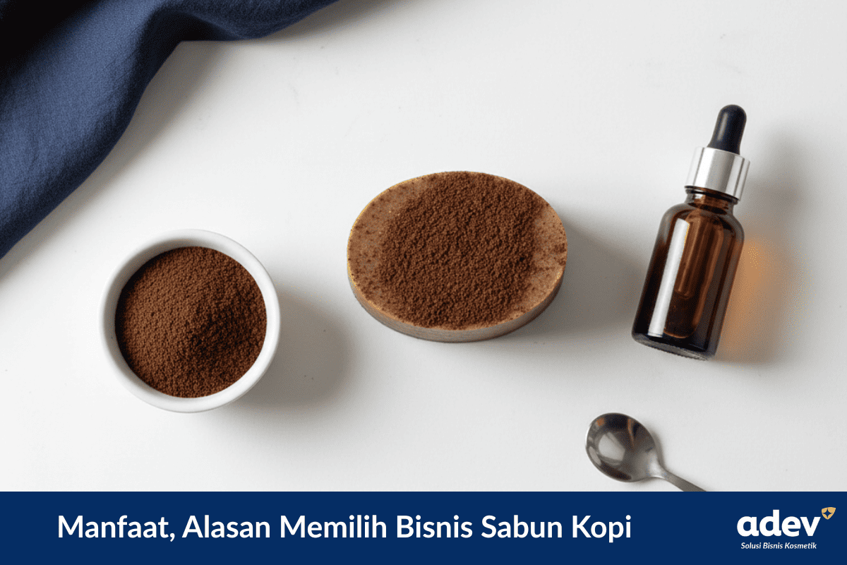Manfaat Kopi dalam Sabun untuk Kulit adalah Alasan Mengapa Memilih Bisnis Sabun Kopi