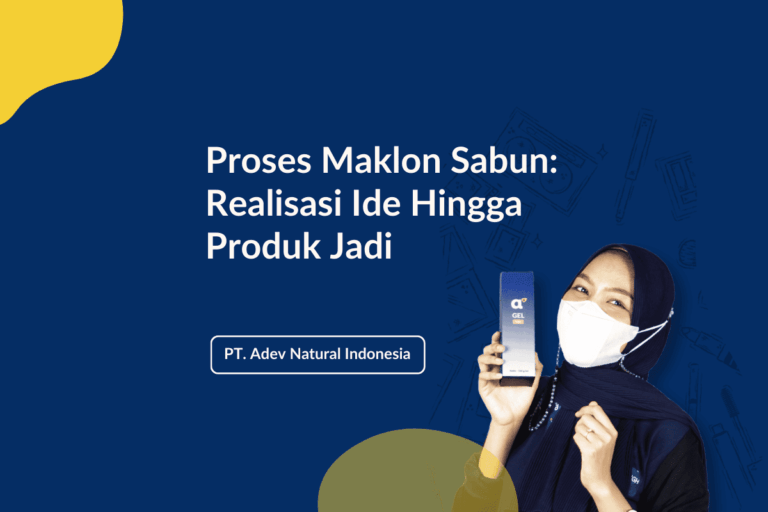 Proses Maklon Sabun: Realisasi Ide Hingga Produk Jadi