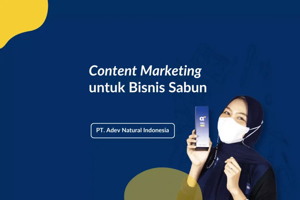 Content Marketing untuk Bisnis Sabun