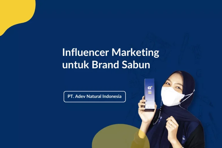panduan influencer marketing untuk brand sabun