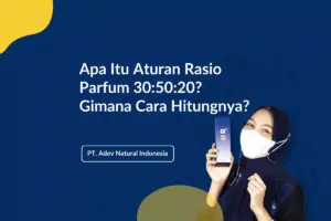 Apa Itu Aturan Rasio Parfum 30:50:20? Gimana Cara Hitungnya?